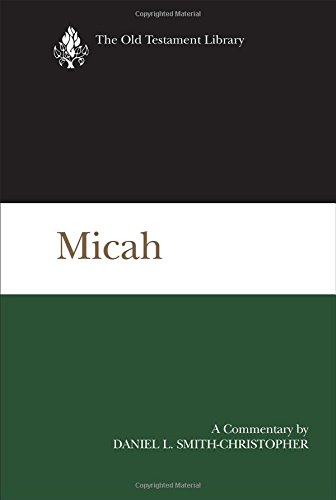 Micah: A Commentary (old Testament Library) [Hardcover]