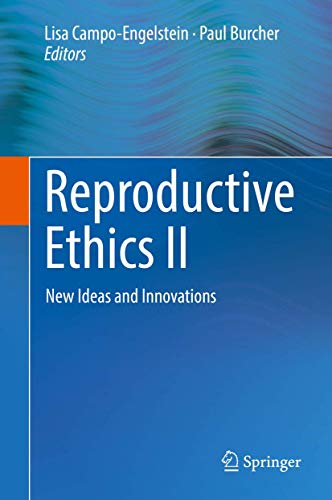 Reproductive Ethics II Ne Ideas and Innovations [Hardcover]