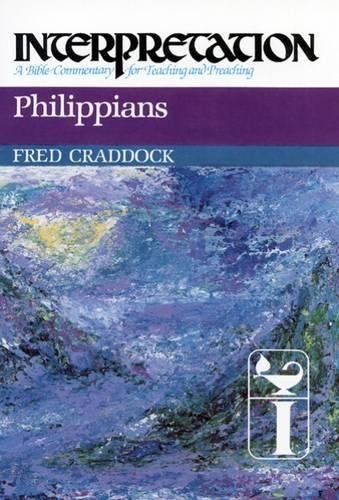 Philippians Interpretation A Bible Commentary for Teaching and Preaching [Hardcover]