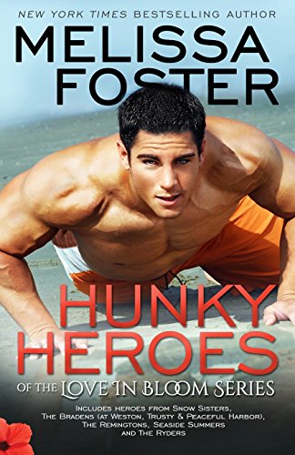 Hunky Heroes of the Love in Bloom Series [Paperback]