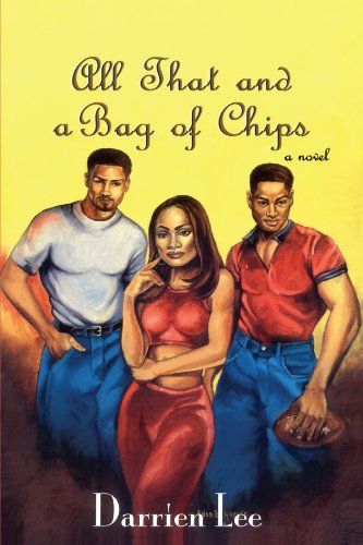 All That and a Bag of Chips [Paperback]