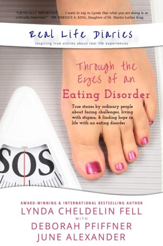 Real Life Diaries Through The Eyes Of An Eating Disorder [Paperback]