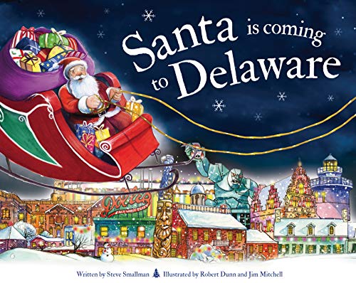 Santa Is Coming to Delaware [Hardcover]