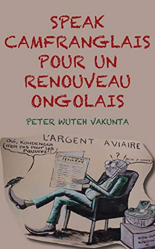 Speak Camfranglais Pour Un Renouveau Onglais (french Edition) [Paperback]