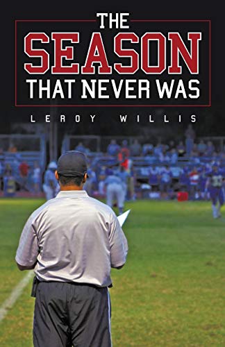 The Season That Never Was [Paperback]