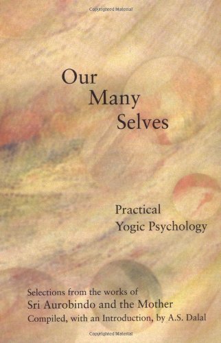 Our Many Selves: Practical Yogic Psychology [Paperback]