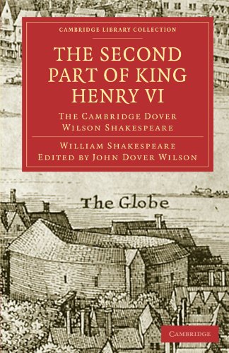 The Second Part of King Henry VI, Part 2 The Cambridge Dover Wilson Shakespeare [Paperback]