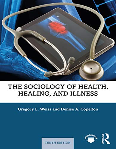 The Sociology of Health, Healing, and Illness [Paperback]