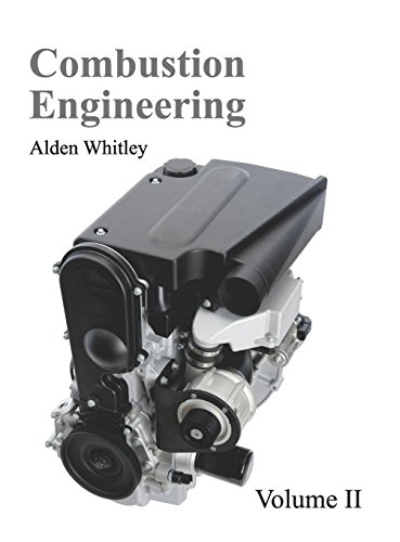 Combustion Engineering Volume II [Hardcover]