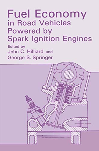 Fuel Economy: in Road Vehicles Powered by Spark Ignition Engines [Hardcover]