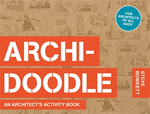 Archidoodle: The Architect's Activity Book [Paperback]