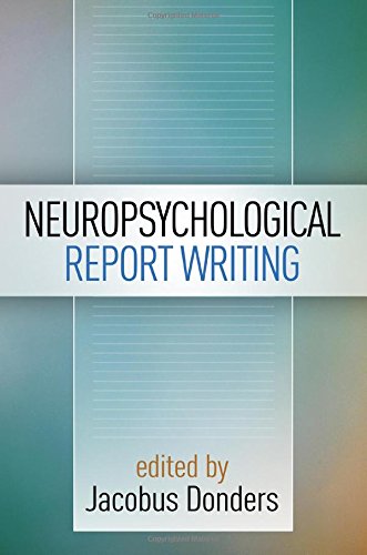 Neuropsychological Report Writing [Paperback]