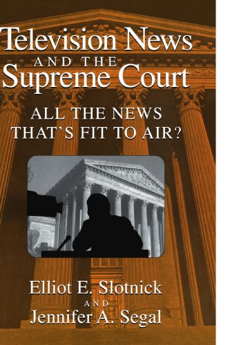 Television Nes and the Supreme Court All the Nes that's Fit to Air [Paperback]