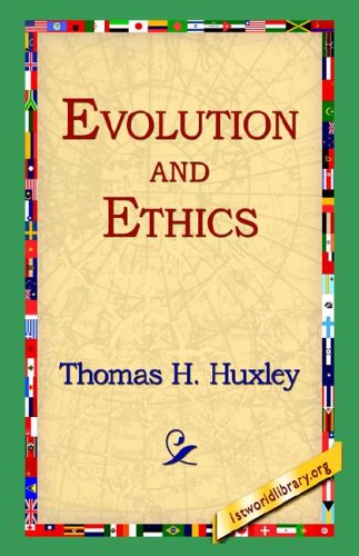 Evolution And Ethics [Hardcover]