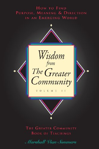 Wisdom From The Greater Community, Vol Ii [Paperback]