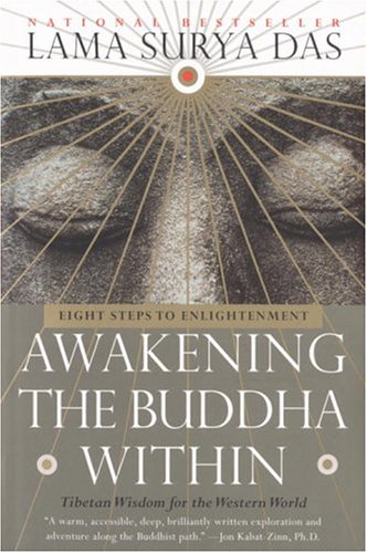 Awakening the Buddha Within: Eight Steps to Enlightenment [Paperback]