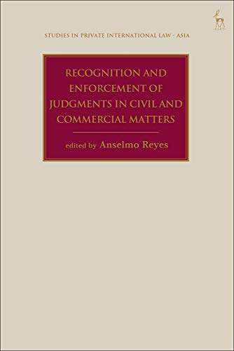 Recognition and Enforcement of Judgments in Civil and Commercial Matters [Hardcover]