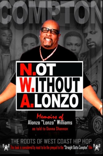 N.Ot W.Ithout A.Lonzo The History Of West Coast Hip Hop. [Paperback]