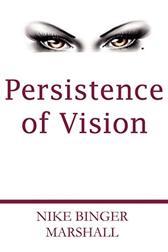 Persistence Of Vision [Paperback]