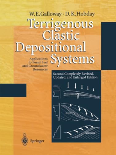 Terrigenous Clastic Depositional Systems: Applications to Fossil Fuel and Ground [Paperback]