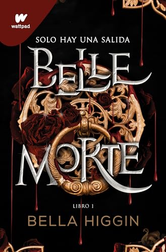 Belle Morte. Libro 1 (Spanish Edition) [Paperback]