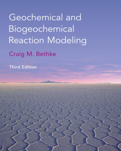 Geochemical and Biogeochemical Reaction Modeling [Paperback]