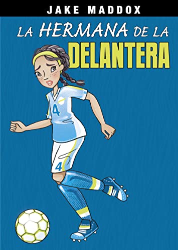 La hermana de la delantera [Hardcover]