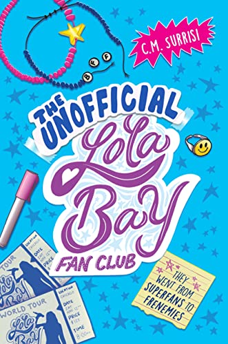 The Unofficial Lola Bay Fan Club [Hardcover]