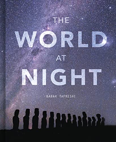 The World at Night: Spectacular photographs of the night sky [Hardcover]