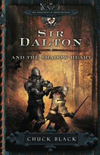 Sir Dalton and the Shadow Heart [Paperback]