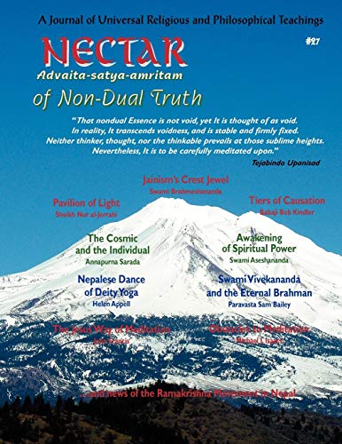 Nectar Of Non-Dual Truth 27 A Journal Of Universal Religious And Philosophical [Paperback]