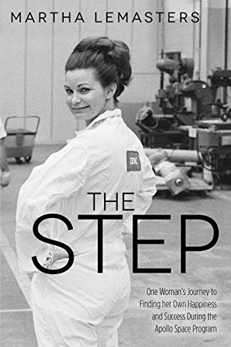 The Step One Womans Journey to Finding her On Happiness and Success During th [Paperback]