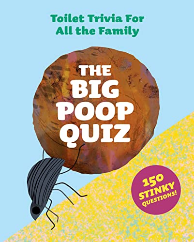 The Big Poop Quiz: Toilet Trivia for All the Family [Cards]