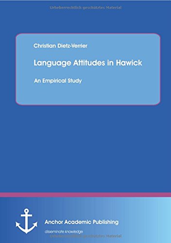 Language Attitudes In Haick An Empirical Study [Paperback]