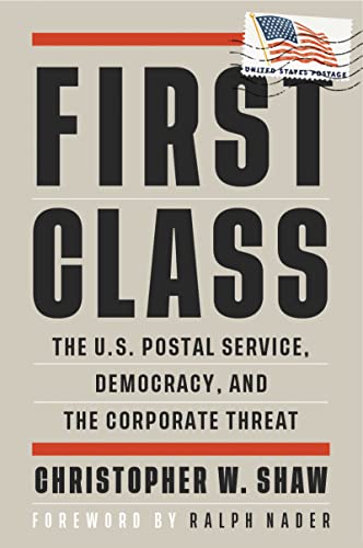 First Class: The U.S. Postal Service, Democra