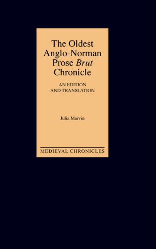 Oldest Anglo-Norman Prose Brut Chronicle [Hardcover]