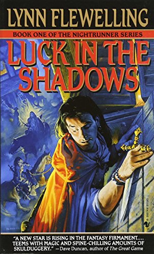 Luck in the Shadows: The Nightrunner Series, Book I [Paperback]