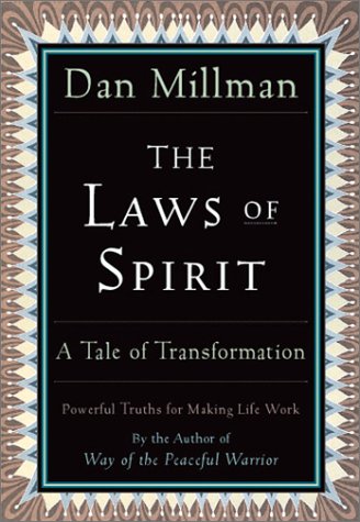 The Laws of Spirit: A Tale of Transformation [Paperback]