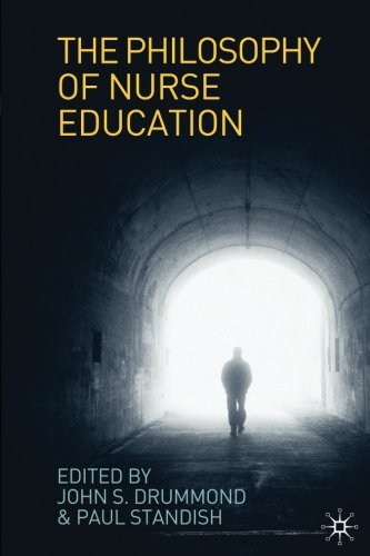 The Philosophy of Nurse Education [Paperback]