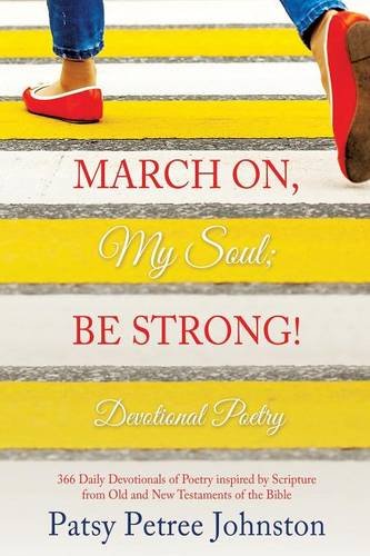 March On, My Soul Be Strong [Paperback]