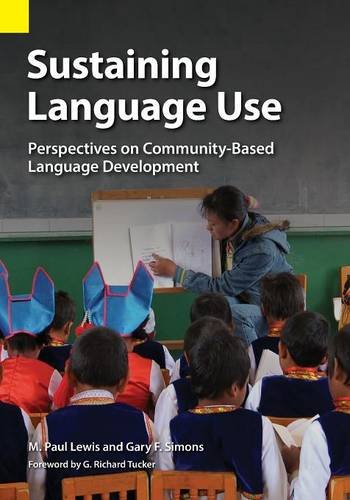 Sustaining Language Use Perspectives On Community-Based Language Development [Paperback]