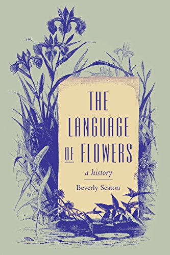 The Language Of Floers A History (victorian Literature And Culture Series) [Paperback]