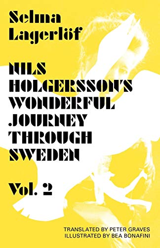 Nils Holgersson's Wonderful Journey Through Seden, Vol. 2 [Paperback]