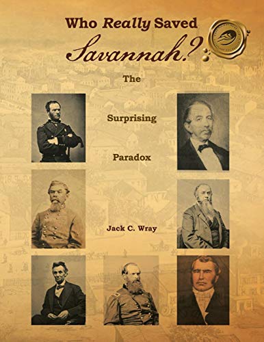 Who Really Saved Savannah The Surprising Paradox [Paperback]