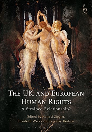 The UK and European Human Rights A Strained Relationship [Paperback]