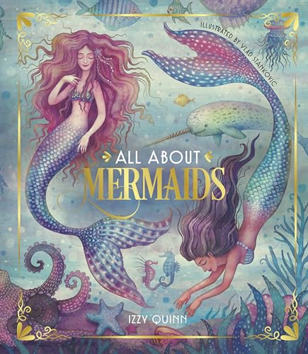 All About Mermaids [Hardcover]