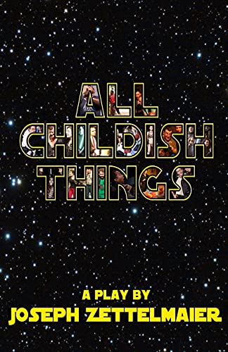 All Childish Things [Paperback]