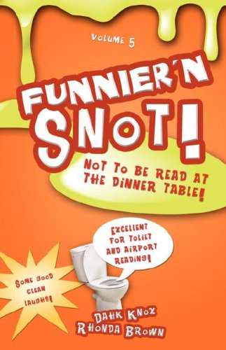 Funnier 'n Snot, Volume 5 [Paperback]