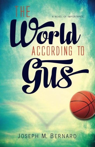 The World According To Gus [Paperback]