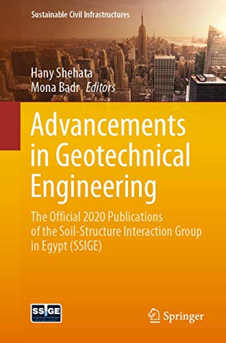 Advancements in Geotechnical Engineering The official 2020 publications of the  [Paperback]